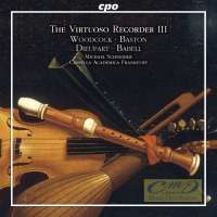 The Virtuti Recorder Vol. 3 - Woodcock, Baston, Dieupart, Babell